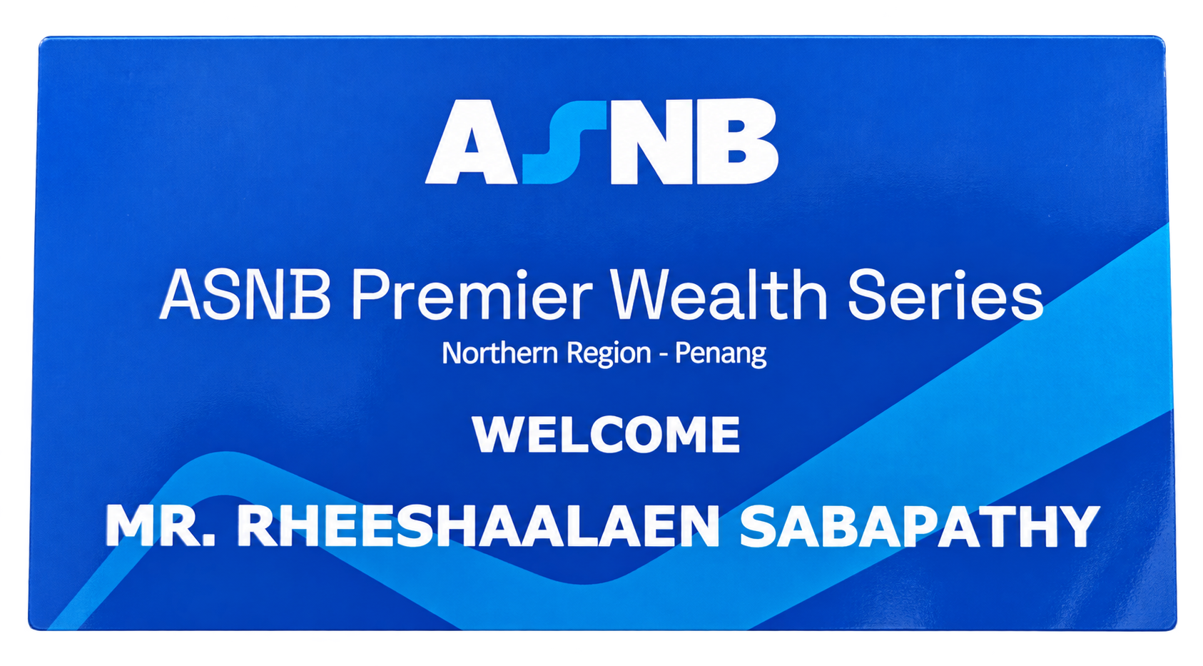 ASNB Premier Wealth Series welcome card for Mr. Rheeshaalaen Sabapathy, Northern Region – Penang