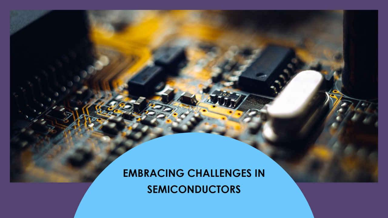Cover image for Embracing Challenges in the Semiconductor Industry: My Experiences as an Engineer